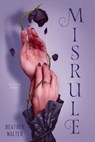 Misrule - Heather Walter - 9781984818706