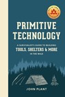 Primitive Technology - John Plant - 9781984823670