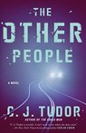 OTHER PEOPLE - C. J. Tudor - 9781984825018
