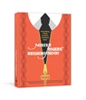 Everything I Need to Know I Learned from Mister Rogers' Neighborhood - Melissa Wagner ; Fred Rogers Productions - 9781984826442