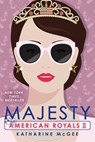 American Royals II: Majesty - Katharine McGee - 9781984830241