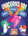 Unicorns 101 - Cale Atkinson - 9781984830388
