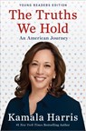 The Truths We Hold Young Readers Edition - Kamala Harris - 9781984837066