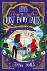 Pages & Co.: The Lost Fairy Tales - Anna James - 9781984837318