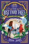 The Lost Fairy Tales - Anna James - 9781984837318
