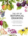 The Joy of Botanical Drawing - Wendy Hollender - 9781984856722