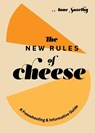 New Rules of Cheese - Anne Saxelby - 9781984857897