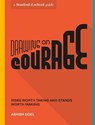 Drawing on Courage - Ashish Goel ; Stanford d.school - 9781984857989