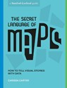 The Secret Language of Maps - Carissa Carter ; Stanford d.school - 9781984858009