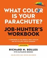 What Color Is Your Parachute? Job-Hunter's Workbook, Sixth Edition - Richard N. Bolles - 9781984858269