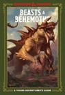 Beasts & Behemoths (Dungeons & Dragons) - Jim Zub ; Stacy King ; Andrew Wheeler ; Official Dungeons & Dragons Licensed - 9781984858795