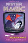 Mister Magic: The Graphic Novel - Kiersten White - 9781984863355