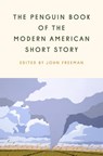The Penguin Book of the Modern American Short Story - Ted Chiang ; Percival Everett ; George Saunders ; Lauren Groff ; Stephen King ; Chimamanda Ngozi Adichie - 9781984877819
