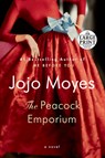 Moyes, J: Peacock Emporium - Jojo Moyes - 9781984882981