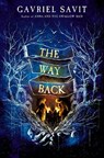 The Way Back - Gavriel Savit - 9781984894632