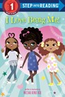 I Love Being Me! - Mechal Renee Roe - 9781984895622