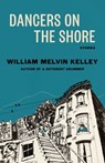 Dancers on the Shore - William Melvin Kelley - 9781984899361