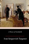 A House of Gentlefolk - Constance Garnett - 9781985120266