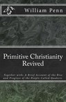 Primitive Christianity Revived - Jason R. Henderson - 9781985377301
