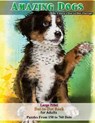 Amazing Dogs - Large Print Dot-to-Dot Book for Adults: Puzzles From 150 to 760 Dots - Laura's Dot to Dot Therapy - 9781985669116