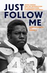 Just Follow Me - Thom Gossom ; Sam Heys - 9781985902695