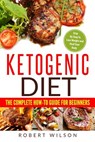 Ketogenic Diet - WILSON,  Robert - 9781986236126