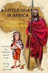 A Little Goat in Africa - FORD,  Deborah Smith - 9781986471862