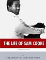 American Legends: The Life of Sam Cooke - Charles River - 9781986505185