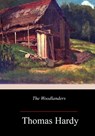 The Woodlanders - Thomas Hardy - 9781986690515