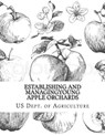 Establishing and Managing Young Apple Orchards - Roger Chambers - 9781986710299