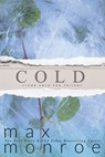 Cold - Max Monroe - 9781986763578