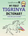 My First Tigrinya Dictionary - Kasahorow - 9781987455809