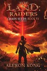 The Land: Raiders: A Litrpg Saga - KONG,  Aleron - 9781987535433