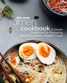The New Ramen Cookbook - Booksumo Press - 9781987673739