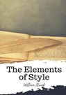 The Elements of Style - William Strunk - 9781987674347
