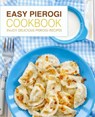 Easy Pierogi Cookbook - Booksumo Press - 9781987770292