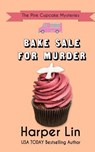Bake Sale for Murder - Harper Lin - 9781987859607