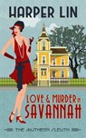 Love and Murder in Savannah - Harper Lin - 9781987859720