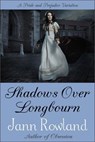 Shadows Over Longbourn - Jann Rowland - 9781987929447