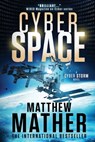 CyberSpace: A CyberStorm Novel - Matthew Mather - 9781987942149