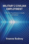Military 2 Civilian Employment - Yvonne Rodney - 9781988066882