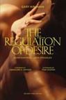 The Regulation of Desire, Third Edition - Gary Kinsman - 9781988111476