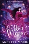 Red Winter - Annette Marie - 9781988153087