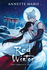 Red Winter - Annette Marie - 9781988153773