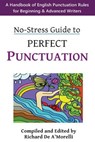 No-Stress Guide to Perfect Punctuation - DE A'MORELLI,  Richard - 9781988236254