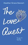 The Love Quest: Collector's Illustrated Edition: A Spicy Time Travel Romantic Comedy with Found Family and Highland Heat - Heather Grace Stewart - 9781988248325