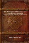 The Principles of Masonic Law - Albert G Mackey - 9781988297774