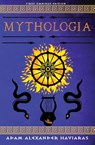 Mythologia - Adam Alexander Haviaras - 9781988309682