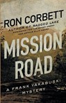 Mission Road - Ron Corbett - 9781988437927
