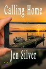 Calling Home - Jen Silver - 9781988549552